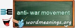 WordMeaning blackboard for anti-war movement